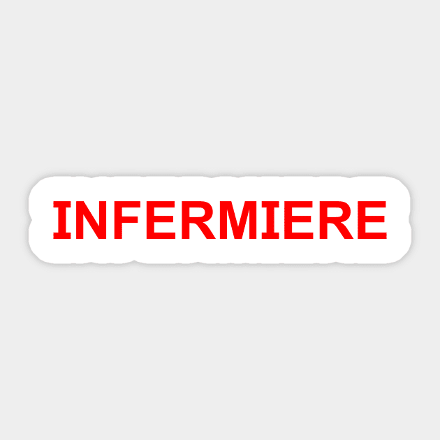 Infermiere | Testo per divisa Infermieristica | Testo sul retro Sticker by Betta's Collections